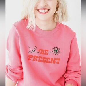 Be Present Ban. Do sweatshirt never worn.